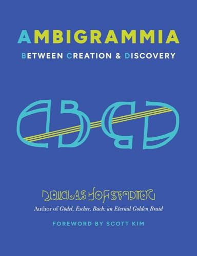 Ambigrammia: Between Creation and Discovery - Hardcover