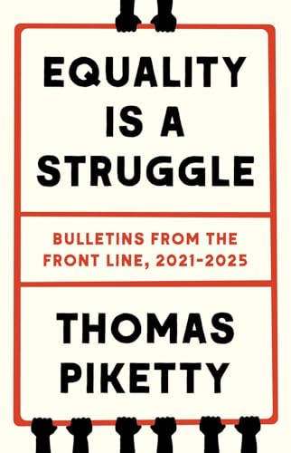 Equality Is a Struggle: Bulletins from the Front Line, 2021-2025 - Hardcover