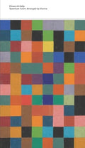 Ellsworth Kelly: Spectrum Colors Arranged by Chance - Paperback