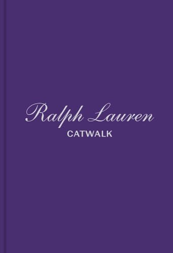 Ralph Lauren: The Complete Collections - Hardcover