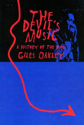 The Devil's Music: A History of the Blues - Paperback