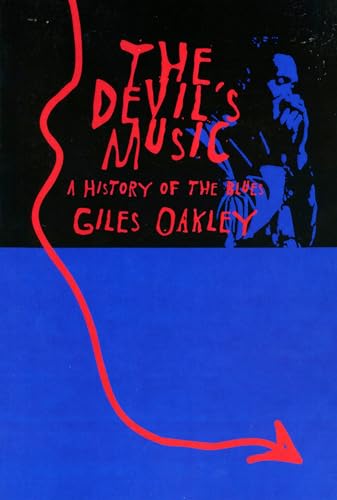 The Devil's Music: A History of the Blues - Paperback
