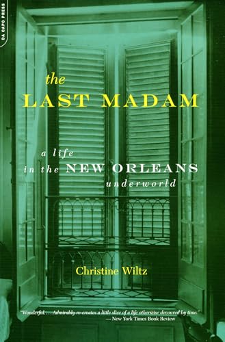 The Last Madam: A Life in the New Orleans Underworld - Paperback