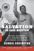Salvation on Sand Mountain: Snake Handling and Redemption in Southern Appalachia - Paperback