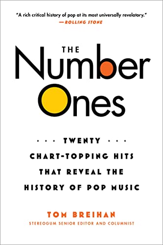 The Number Ones: Twenty Chart-Topping Hits That Reveal the History of Pop Music - Paperback