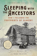 Sleeping with the Ancestors: How I Followed the Footprints of Slavery - Paperback