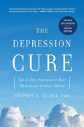 The Depression Cure: The 6-Step Program to Beat Depression Without Drugs - Paperback