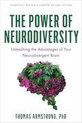 The Power of Neurodiversity: Unleashing the Advantages of Your Neurodivergent Brain (Completely Revised and Updated Second Edition) - Paperback