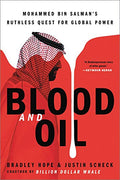 Blood and Oil: Mohammed Bin Salman's Ruthless Quest for Global Power - Paperback