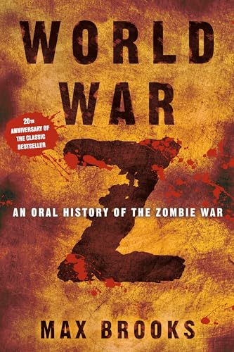 World War Z: An Oral History of the Zombie War - Hardcover