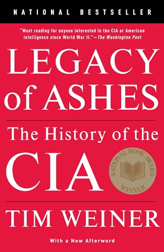 Legacy of Ashes: The History of the CIA - Paperback