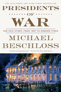 Presidents of War: The Epic Story, from 1807 to Modern Times - Paperback