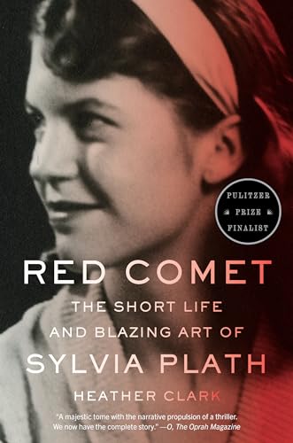 Red Comet: The Short Life and Blazing Art of Sylvia Plath - Paperback