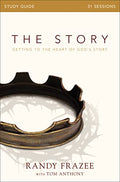 The Story Bible Study Guide: Getting to the Heart of God's Story - Paperback