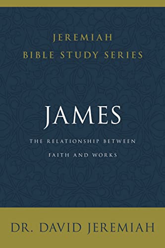 James: The Relationship Between Faith and Works - Paperback
