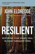 Resilient Bible Study Guide Plus Streaming Video: Restoring Your Weary Soul in These Turbulent Times - Paperback