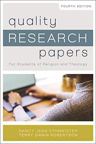 Quality Research Papers: For Students of Religion and Theology - Paperback