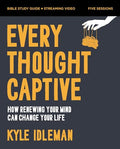 Every Thought Captive Bible Study Guide Plus Streaming Video: How Renewing Your Mind Can Change Your Life - Paperback