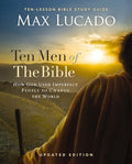 Ten Men of the Bible Updated Edition: How God Used Imperfect People to Change the World - Paperback