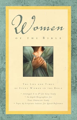 Women of the Bible: The Life and Times of Every Woman in the Bible - Paperback