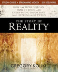 The Story of Reality Study Guide Plus Streaming Video: How the World Began, How It Ends, and Everything Important That Happens in Between - Paperback