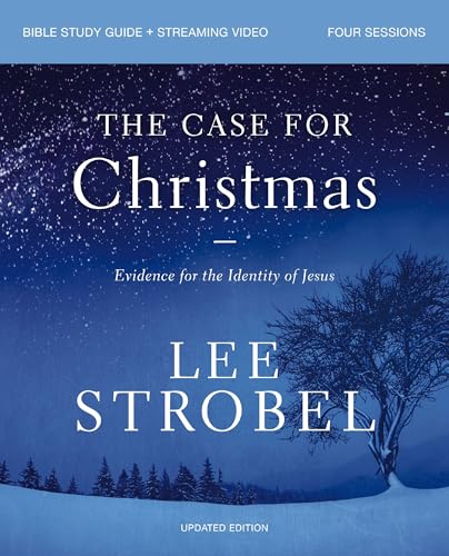 The Case for Christmas Bible Study Guide + Streaming Video, Updated Edition: Evidence for the Identity of Jesus - Paperback