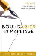 Boundaries in Marriage: Understanding the Choices That Make or Break Loving Relationships - Paperback