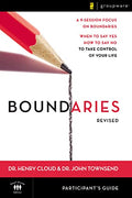 Boundaries Bible Study Participant's Guide---Revised: When to Say Yes, How to Say No to Take Control of Your Life - Paperback
