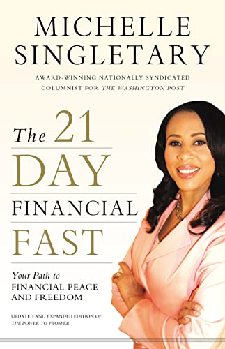 The 21-Day Financial Fast: Your Path to Financial Peace and Freedom - Paperback