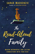 The Read-Aloud Family: Making Meaningful and Lasting Connections with Your Kids - Paperback