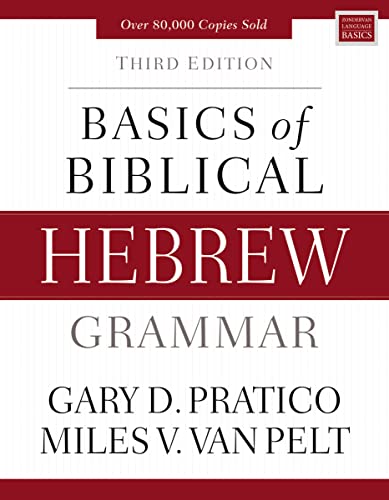Basics of Biblical Hebrew Grammar: Third Edition - Hardcover