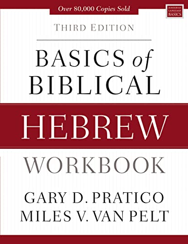 Basics of Biblical Hebrew Workbook: Third Edition - Paperback