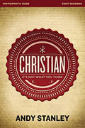 Christian Bible Study Participant's Guide: It's Not What You Think - Paperback