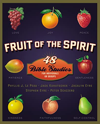 Fruit of the Spirit: 48 Bible Studies for Individuals or Groups - Paperback