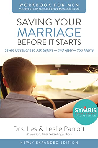 Saving Your Marriage Before It Starts Workbook for Men: Seven Questions to Ask Before---And After---You Marry - Paperback
