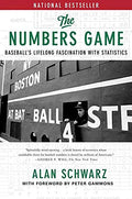The Numbers Game: Baseball's Lifelong Fascination with Statistics - Paperback