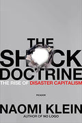The Shock Doctrine: The Rise of Disaster Capitalism - Paperback