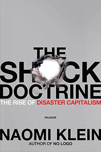 The Shock Doctrine: The Rise of Disaster Capitalism - Paperback