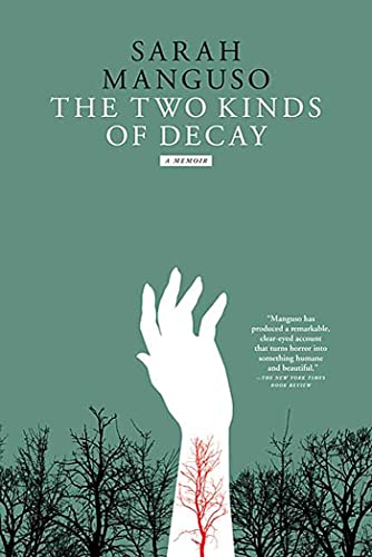 The Two Kinds of Decay - Paperback