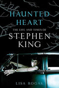 Haunted Heart: The Life and Times of Stephen King - Paperback