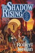 The Shadow Rising: Book Four of 'The Wheel of Time' - Hardcover