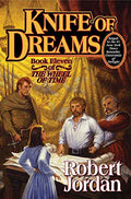 Knife of Dreams: Book Eleven of 'The Wheel of Time' - Hardcover