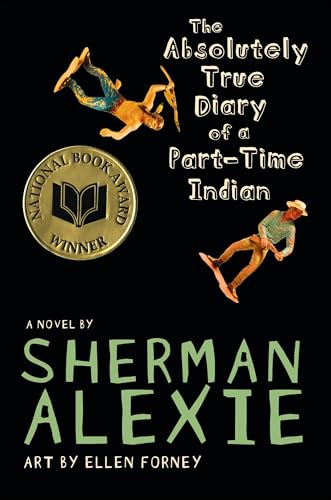 The Absolutely True Diary of a Part-Time Indian (National Book Award Winner) - Hardcover