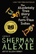 The Absolutely True Diary of a Part-Time Indian (National Book Award Winner) - Paperback