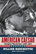American Caesar: Douglas MacArthur 1880 - 1964 - Paperback