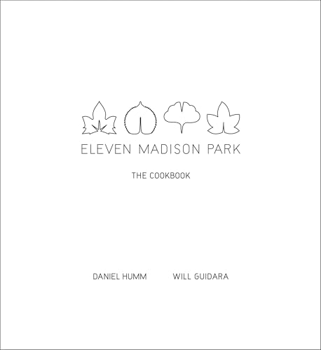 Eleven Madison Park: The Cookbook - Hardcover