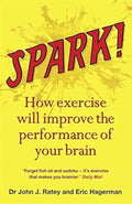 Spark: The Revolutionary New Science of Exercise and the Brain - Paperback