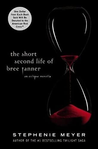 The Short Second Life of Bree Tanner: An Eclipse Novella - Hardcover