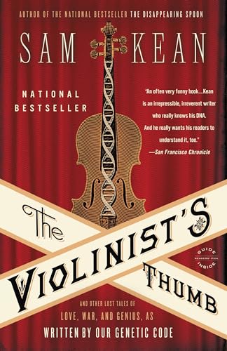 The Violinist's Thumb: And Other Lost Tales of Love, War, and Genius, as Written by Our Genetic Code - Paperback