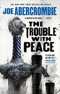 The Trouble with Peace - Paperback